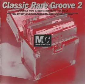 Couverture du produit · Classic Rare Groove Mastercuts Volume 2