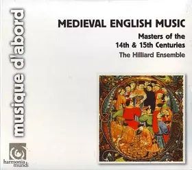 Couverture du produit · Medieval English Music · Masters Of The 14th & 15th Centuries