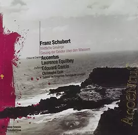 Couverture du produit · Franz Schubert - Weltliche Gesänge / Gesang der Geister über den Wassern