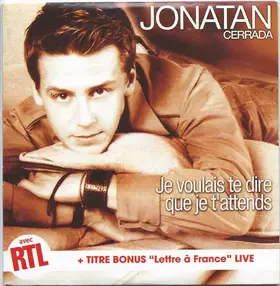 Couverture du produit · Je Voulais Te Dire Que Je T'attends