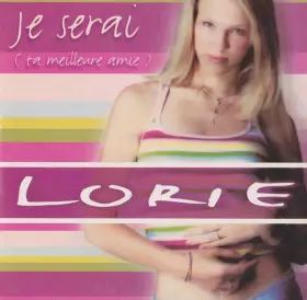 Couverture du produit · Je Serai (Ta Meilleure Amie)