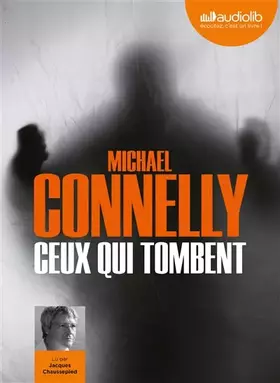 Couverture du produit · Ceux qui tombent: Livre audio - 1 CD MP3