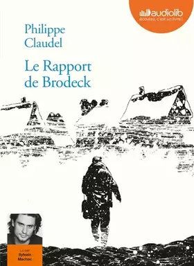 Couverture du produit · Le rapport de Brodeck - Prix Goncourt des Lycéens 2007