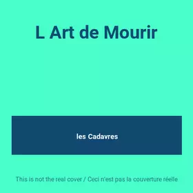 Couverture du produit · L Art de Mourir