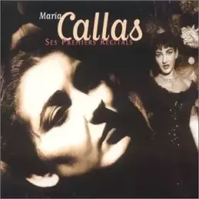 Couverture du produit · Callas, ses premiers récitals