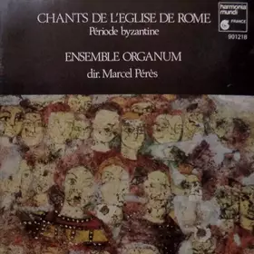 Couverture du produit · Chants De L'Eglise De Rome Des VIIe Et VIIIe Siècles. Période Byzantine