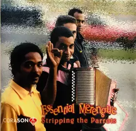 Couverture du produit · Essential Merengue (Stripping The Parrots)