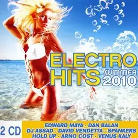 Couverture du produit · Electro Hits Summer 2010