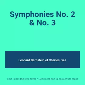 Couverture du produit · Symphonies No. 2 & No. 3