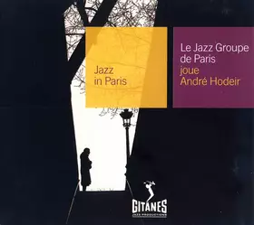 Couverture du produit · Le Jazz Groupe De Paris Joue André Hodeir