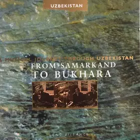 Couverture du produit · From Samarkand To Bukhara - A Musical Journey Through Uzbekistan