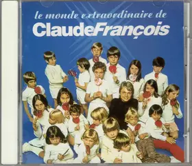 Couverture du produit · Le Monde Extraordinaire De Claude François