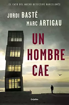 Couverture du produit · Un hombre cae (Detective Albert Martínez 1) (Ficción)