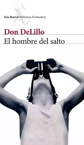 Couverture du produit · El hombre del salto (Biblioteca Formentor)