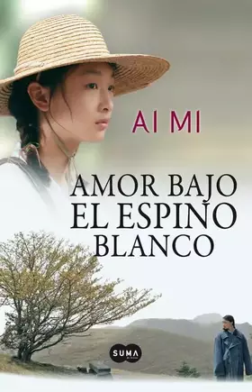 Couverture du produit · Amor bajo el espino blanco (SUMA)
