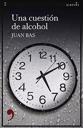 Couverture du produit · Una cuestión de alcohol: 113 (Narrativa)