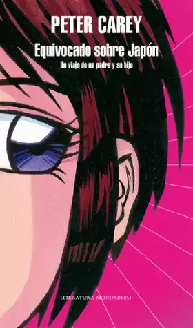 Couverture du produit · Equivocado sobre Japón (LITERATURA MONDADORI) [Idioma Inglés]