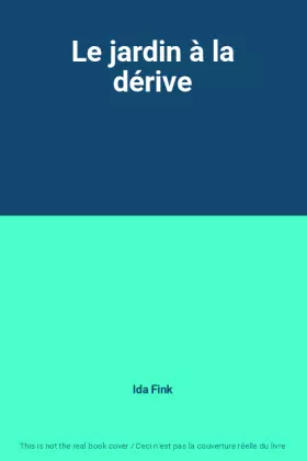 Couverture du produit · Le jardin à la dérive
