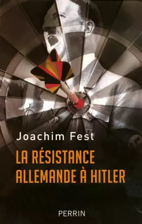 Couverture du produit · La Résistance allemande à Hitler