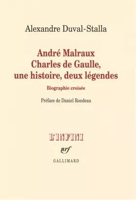 Couverture du produit · André Malraux - Charles de Gaulle, une histoire, deux légendes: Biographie croisée