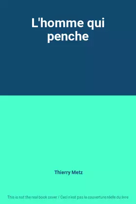 Couverture du produit · L'homme qui penche