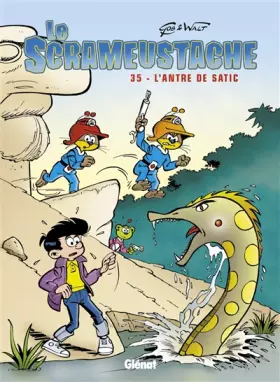 Couverture du produit · Le Scrameustache, Tome 35 : L'antre de Satic