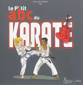 Couverture du produit · Le p'tit abc du karaté