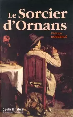Couverture du produit · Le sorcier d'Ornans