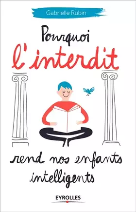 Couverture du produit · Pourquoi l'interdit rend nos enfants intelligents