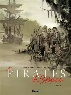 Couverture du produit · Les Pirates de Barataria - Tome 08: Gaspesie