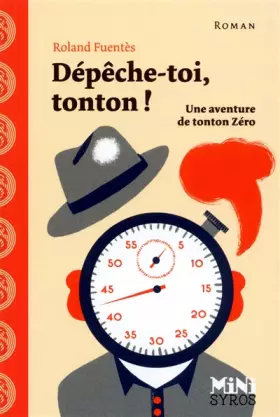 Couverture du produit · Dépêche-toi, tonton !