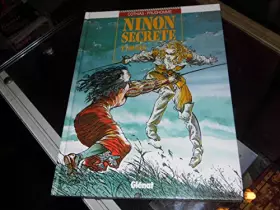 Couverture du produit · Ninon secrète, Tome 1 : Duels