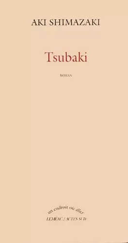 Couverture du produit · Le poids des secrets, Tome 1 : Tsubaki