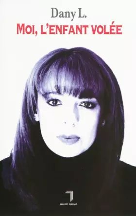 Couverture du produit · Moi l'enfant Volée