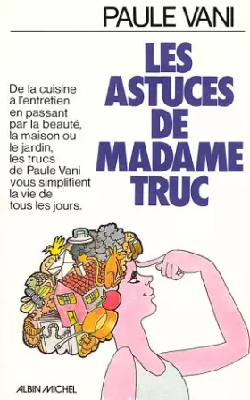 Couverture du produit · Les astuces de madame truc