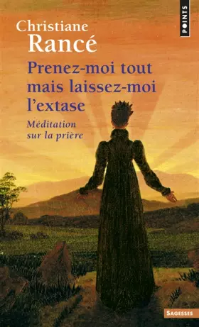 Couverture du produit · Prenez-moi tout mais laissez-moi l'extase