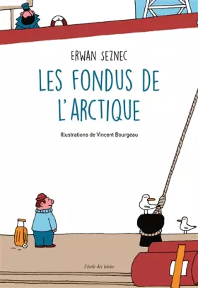 Couverture du produit · Les fondus de l'Arctique