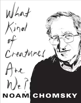 Couverture du produit · What Kind of Creatures Are We? (Columbia Themes in Philosophy)