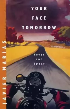 Couverture du produit · Your Face Tomorrow: Fever and Spear (New Directions Books)