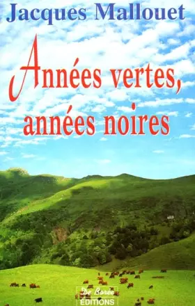 Couverture du produit · Annees vertes, annees noires