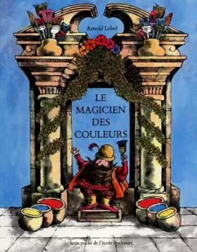 Couverture du produit · Le Magicien des couleurs