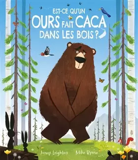 Couverture du produit · Est-ce qu'un ours fait caca dans les bois ?