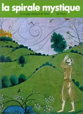 Couverture du produit · La spirale mystique: Le voyage itinérant de l'âme