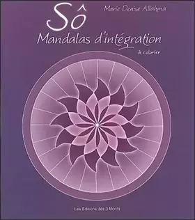 Couverture du produit · Sô - Mandalas d'intégration à colorier