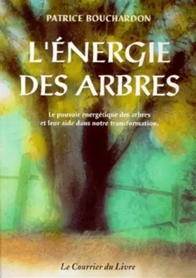 Couverture du produit · L'Energie des arbres