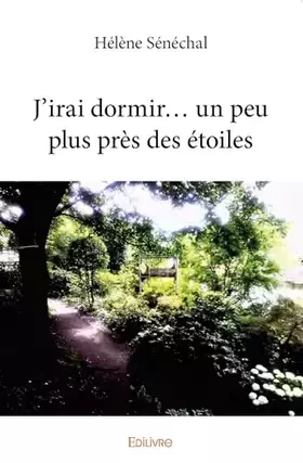 Couverture du produit · J'irai dormir... un peu plus près des étoiles