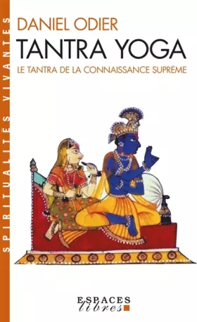 Couverture du produit · Tantra yoga : Le Tantra de la connaissance suprême