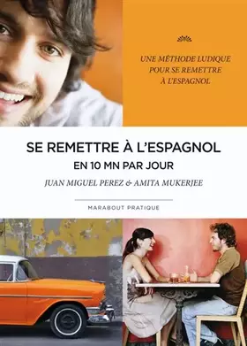 Couverture du produit · Se remettre à l'espagnol en 10 minutes par jour