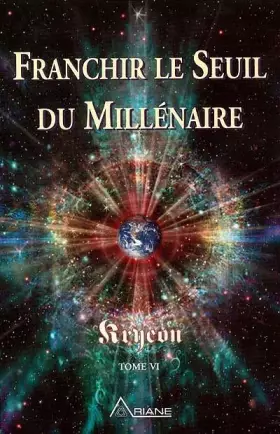 Couverture du produit · Franchir le Seuil du Millénaire - Tome VI