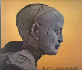 Couverture du produit · JEANCLOS-MOSSE: Terres Cuites Et Dessins